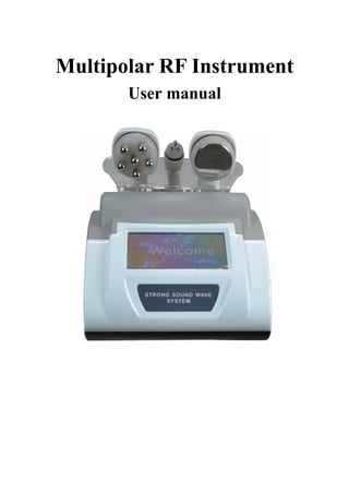 Multipolar RF Instrument
User manual
 