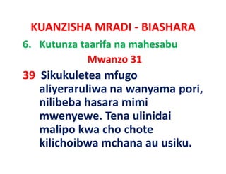 KUANZISHA MRADI ‐ BIASHARA
6. Kutunza taarifa na mahesabu
             Mwanzo 31
39 
39 Sikukuletea mfugo
    aliyeraruliwa na wanyama pori, 
    nilibeba h
     ilib b hasara mimi
                      i i
    mwenyewe. Tena ulinidai
           y
    malipo kwa cho chote
    kilichoibwa mchana au usiku
                        au usiku.
 