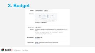 3. Budget
UJA Webinar - Paid Media
 