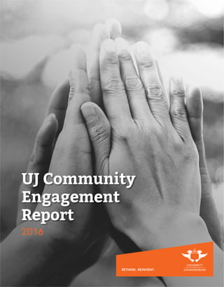 2016
UJ Community
Engagement
Report
 