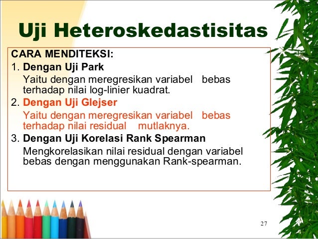 Uji asumsi-klasik Uji asumsi-klasik