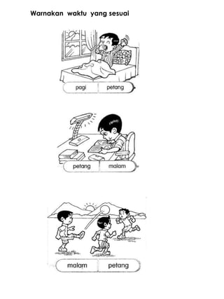 Warnakan waktu yang sesuai 
