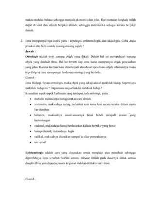 makna melalui bahasa sehingga menjadi ekonomis dan jelas. Dari runtutan langkah inilah
dapat dirunut dan dilatih berpikir ...