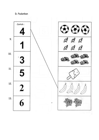 D. Padankan



       Contoh :




 9.




10.




11.




12.




13.
 