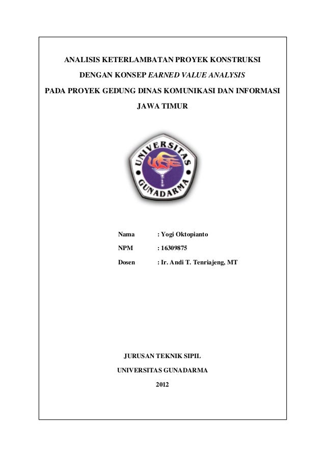 Analisis Keterlambatan Proyek Konstruksi Dengan Konsep Earned Value