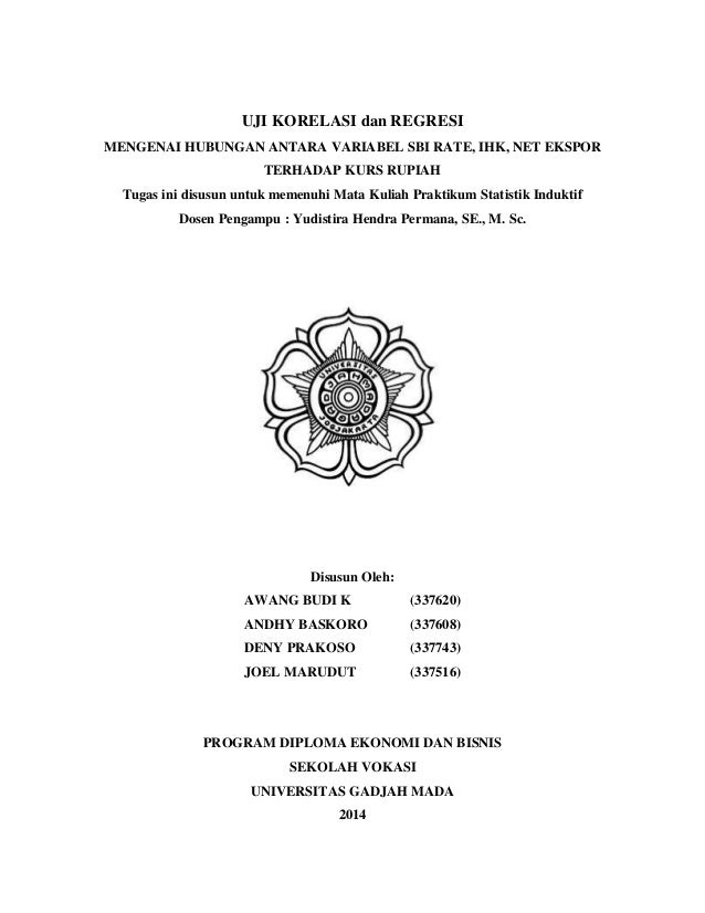 Uji Korelasi Dan Regresi Hubungan Antara Variabel Sbi Rate Ihk Ne