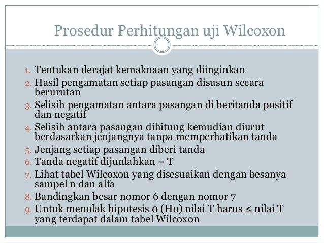 Uji wilcoxon dan mann whitney Uji wilcoxon dan mann whitney
