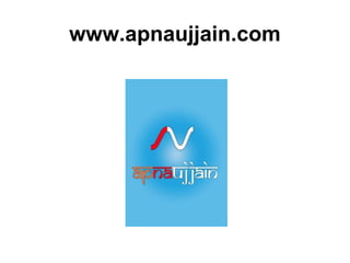 www.apnaujjain.com
 