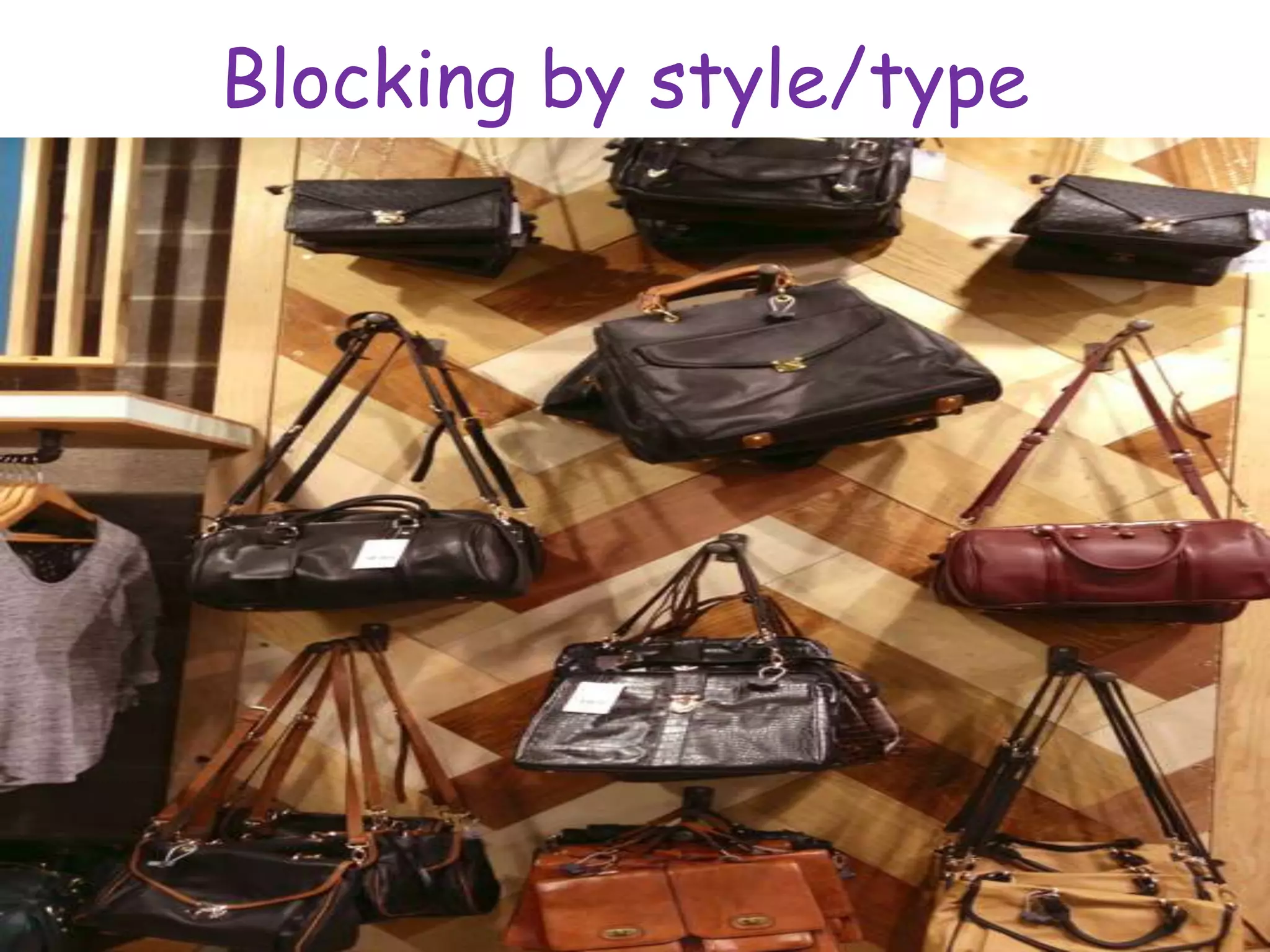 Blocking by style/type
 