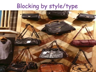 Blocking by style/type
 