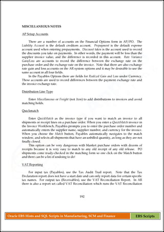 Oracle EBS Hints and SQL Scripts in Manufacturing, SCM and Finance EBS Scripts
 