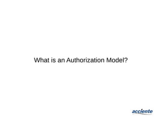 What is an Authorization Model?
 
