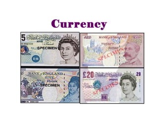Currency
 