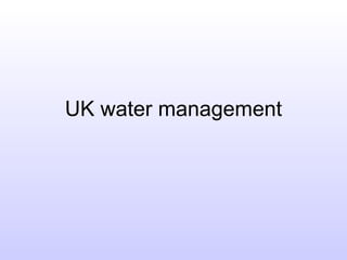 UK water management 