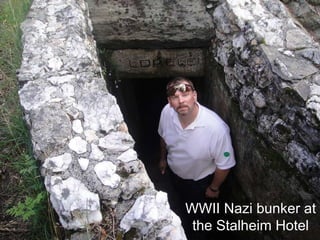 WWII Nazi bunker at the Stalheim Hotel 