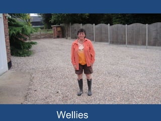 Wellies 