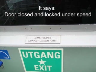 It says: Door closed and locked under speed 
