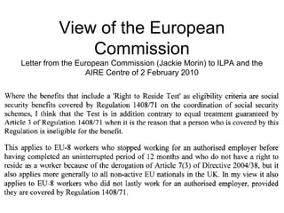 View of the European
              Commission
Letter from the European Commission (Jackie Morin) to ILPA and the
         ...