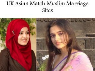 UK Asian Match Muslim Marriage
Sites
 