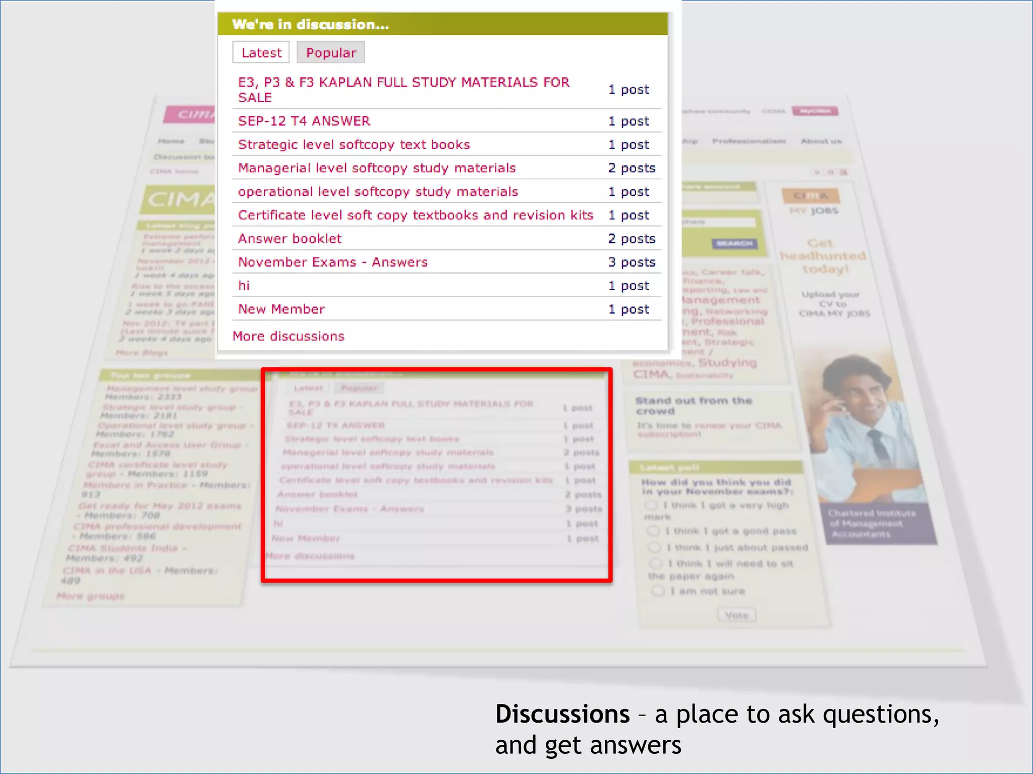 Discussions – a place to ask questions,
and get answers
 