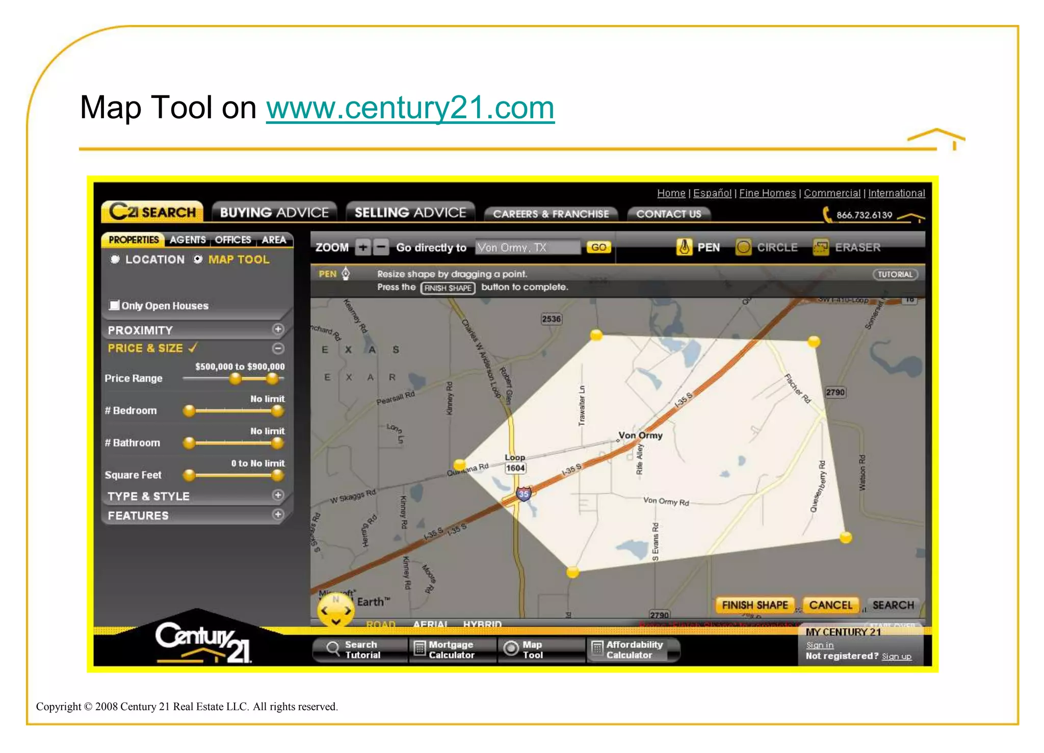 Map Tool on www.century21.com




Copyright © 2008 Century 21 Real Estate LLC. All rights reserved.
 