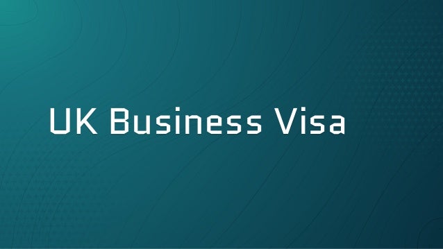 UK Business Visa
 