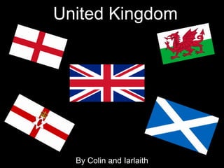 United Kingdom
By Colin and Iarlaith1
 