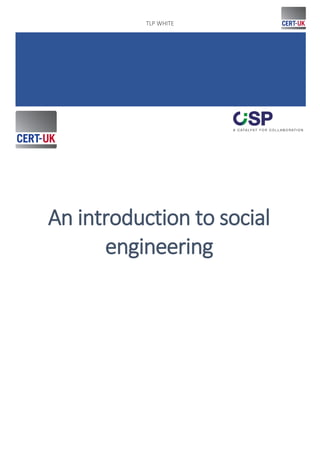 TLP WHITE
1.
An introduction to social
engineering
 