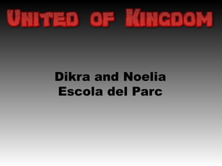 Dikra and Noelia
Escola del Parc
 