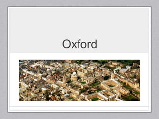 Oxford
 