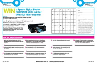 lUNCh bREaK                                                                                                                                                                                                                                lUNCh bREaK
Sponsored by                                                                                                                                                                                                                               Sponsored by


rswww.com/agilent                                                                                                                                                                                                                          rswww.com/agilent




 WIN                                    a Epson Stylus Photo
                                                                                                                                                                                                            Name:
                                                                                                                                      18      25             16                    8
                                                                                                                                                                                                            Job Title:

                                        PX720WD Wi-fi printer                                                                                                       22                     14               Ship-To-Number:



                                        with our killer sudoku
                                                                                                                                                                                                            Tel:
                                                                                                                                      10             19             24      10             42
                                                                                                                                                                                                            E-mail:
 how to play:
 as with standard sudoku, every row and column and 3 x 3 square must contain                                                                                                23
 the numbers 1 through 9 exactly once.
                                                                                                                                                                                                            Send your completed Sudoku to:
                                                                                                                                                                                                            RS Components Ltd, eTech Team, DPN 24, Corby, Northamptonshire,
 The grid is composed of shapes with a dotted outline. at the top of each shape is a                                                  28                                                                    NN17 9RS.
 number, this signifies the sum of the cell. for example; if there is a shape composed
 of two cells with a ‘3’ in the corner, the total of those cells is ‘3’. from that you can tell                                                                                                             Terms & Conditions:
 that the values of the cells must be ‘1’ and ‘2’ or ‘2’ and ‘1’.                                                                     14             8                             17
                                                                                                                                                                                                            This competition is being run by RS Components Ltd. To enter the
                                                                                                                                                                                                            competition, all information on the entry form must be supplied.
                                                                                                                                                                                                            Entry is free, no purchase is necessary. It is the responsibility of
 It is not permitted to repeat a number in a shape. If you have a                                                                                                                                           the participant to gain permission from his/her employer to enter
 sum of 8 across three cells, this cannot be ‘2’, ‘4’, ‘2’ as the ‘2’                                                                                                                                       this competition. The prize is as stated. No cash alternatives are
                                                                                                                                              20             30                                 11
 is then repeated in the shape.                                                                                                                                                                             available. The competition is open to all RS Components catalogue
                                                                                                                                                                                                            recipients, except employees of RS Components or their families.
                                                                                                                                                                                                            The closing date for entries is 01/07/2011. The date of the draw
 No numbers are placed in the grid to start with, unlike in
                                                                                                                                                                    15                                      will be in the month of July 2011. The winner will be selected at
 normal sudoku; however you can work out every number                                                                                                                                                       random by RS Components and will be notified by 1st August
 with no guesswork but applying logic alone to reach the                                                                                                                                                    2011. Responsibility cannot be accepted for lost entries, damaged
 unique solution for each puzzle.                                                                                                                                                                           or delayed in transit to the porters address. Illegible, altered or
                                                                                                                                                             7                     24                       incomplete entries will be disqualified. Details of the prize winner
                                                                                                                                                                                                            can be obtained from the promoter after the date of the draw by
                                                                                                                                                                                                            sending an SAE to RS Components, eTech Team, DPN 24,
                                                                                                                                                                                                            Corby, Northamptonshire, NN17 9RS or by visiting
                                                                                                                                                                                                            www.rs-components.com/etech.




 how well are you connected?

1    Which RohS restricted material is still used as a              4    Some D-Subminiature connectors are available with           7   how many Zigbee standards are there currently?         10    Connectors for thermocouples use contacts made
     plating for aluminium connectors to prevent salt water              a combination of small and large contacts. What are                                                                          of specialist alloys. Chromel is commonly used, but
     corrosion?                                                          they called? a) Composite b) hybrid c) mixed                                                                                 which other alloy is it usually paired with?


     a.                                                                  a.                                                              a.                                                          a.


2    What is SuperSpeed USb also known as and what does             5    at what frequencies do Wi-fi radios make transmit?          8   Cables and Wires are often described using aWG.
     USb stand for?                                                                                                                      What does aWG stand for?


     a.                                                                  a.                                                              a.


3    If a full-length hD movie takes about 45 minutes over          6    fibre Optic cables can be joined using connectors, but      9   In TCP/IP network configurations what do the
     Wi-fi how long will it take over WiGIG?                             there is another method possible. What is it called?            acronyms DhCP and DNS stand for?


     a.                                                                  a.                                                              a.




40    eTech - ISSUE 6                                                                               answers can be found at       www.rs-components.com/etech                                                                                              eTech - ISSUE 6         41
 