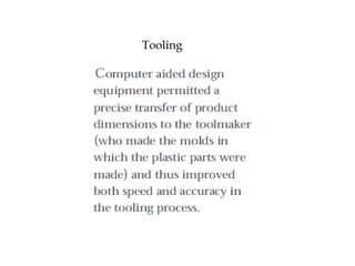 Tooling
 