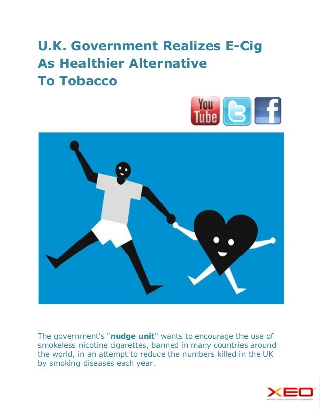 UK Nudge Unit Endorse Ecigarette Positively