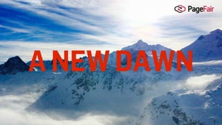 A NEW DAWN
 