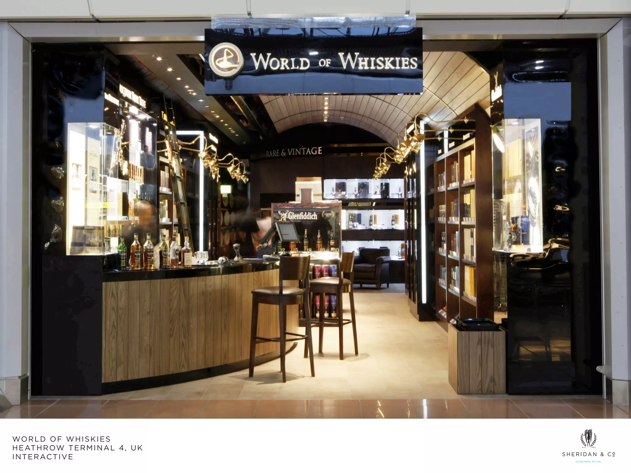 WO R L D O F W H I S K I E S
H E AT H R OW T E R M I N A L 4 , U K
I N T E R AC T I V E
 
