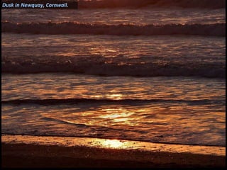 Dusk in Newquay, Cornwall. 