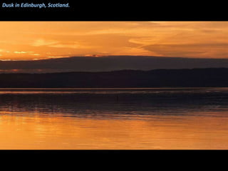 Dusk in Edinburgh, Scotland. 