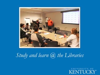 Study and learn @ the Libraries