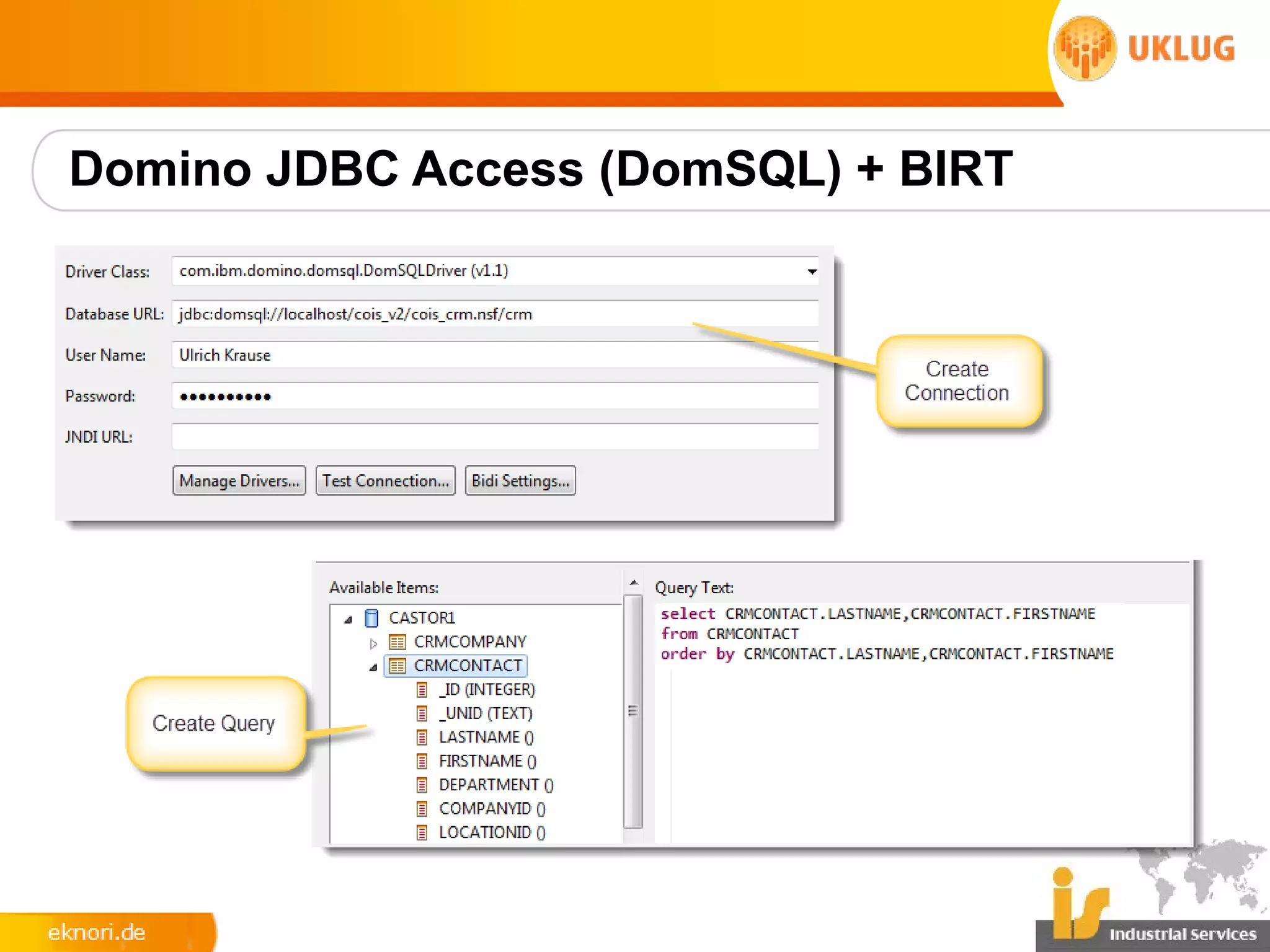 Domino JDBC Access (DomSQL) + BIRT
 