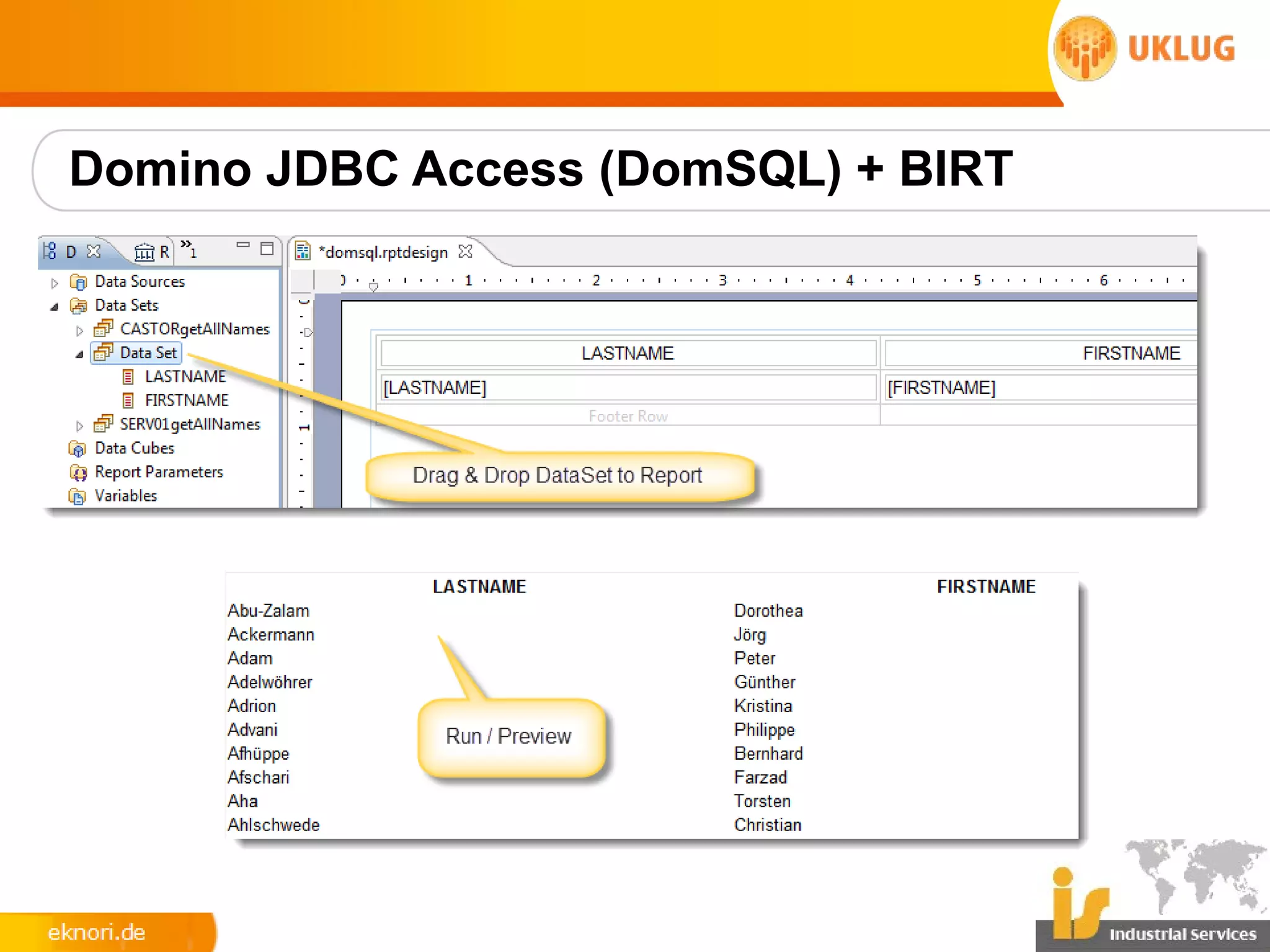 Domino JDBC Access (DomSQL) + BIRT
 