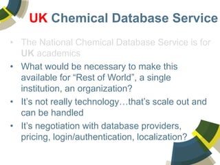 The UK National Chemical Database Service – an integration of commercial and public chemistry services to support chemists...