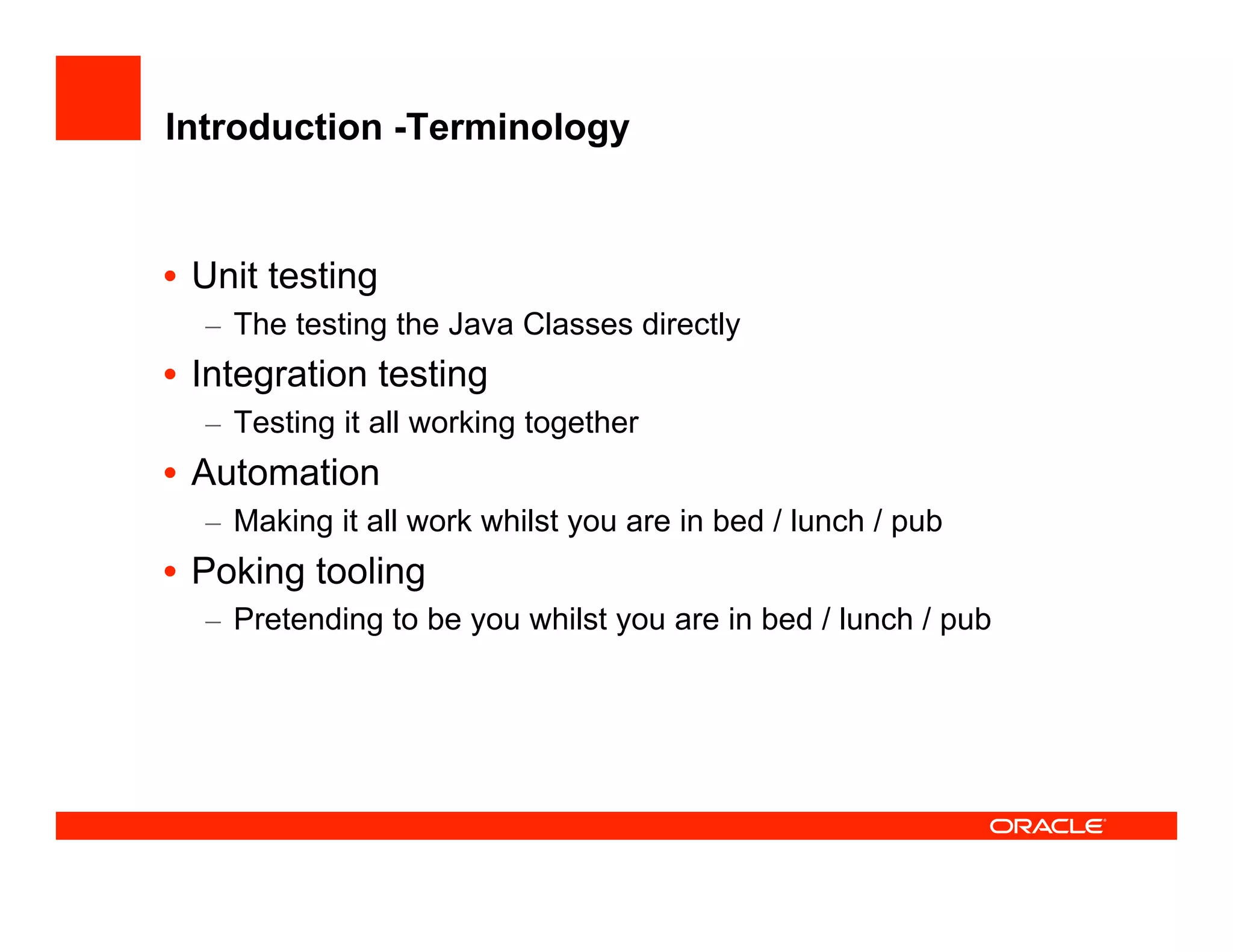 How the JDeveloper team test JDeveloper at UKOUG'08