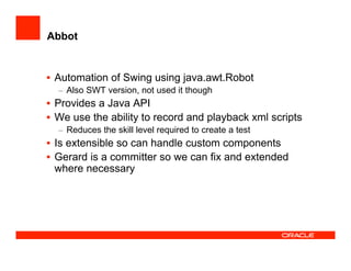 How the JDeveloper team test JDeveloper at UKOUG'08
