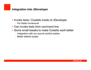 How the JDeveloper team test JDeveloper at UKOUG'08