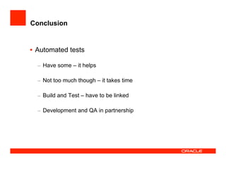 How the JDeveloper team test JDeveloper at UKOUG'08