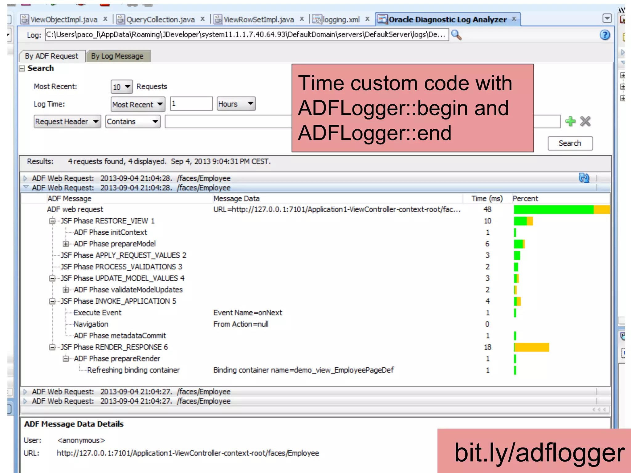W

Time custom code with
ADFLogger::begin and
ADFLogger::end

bit.ly/adflogger

 