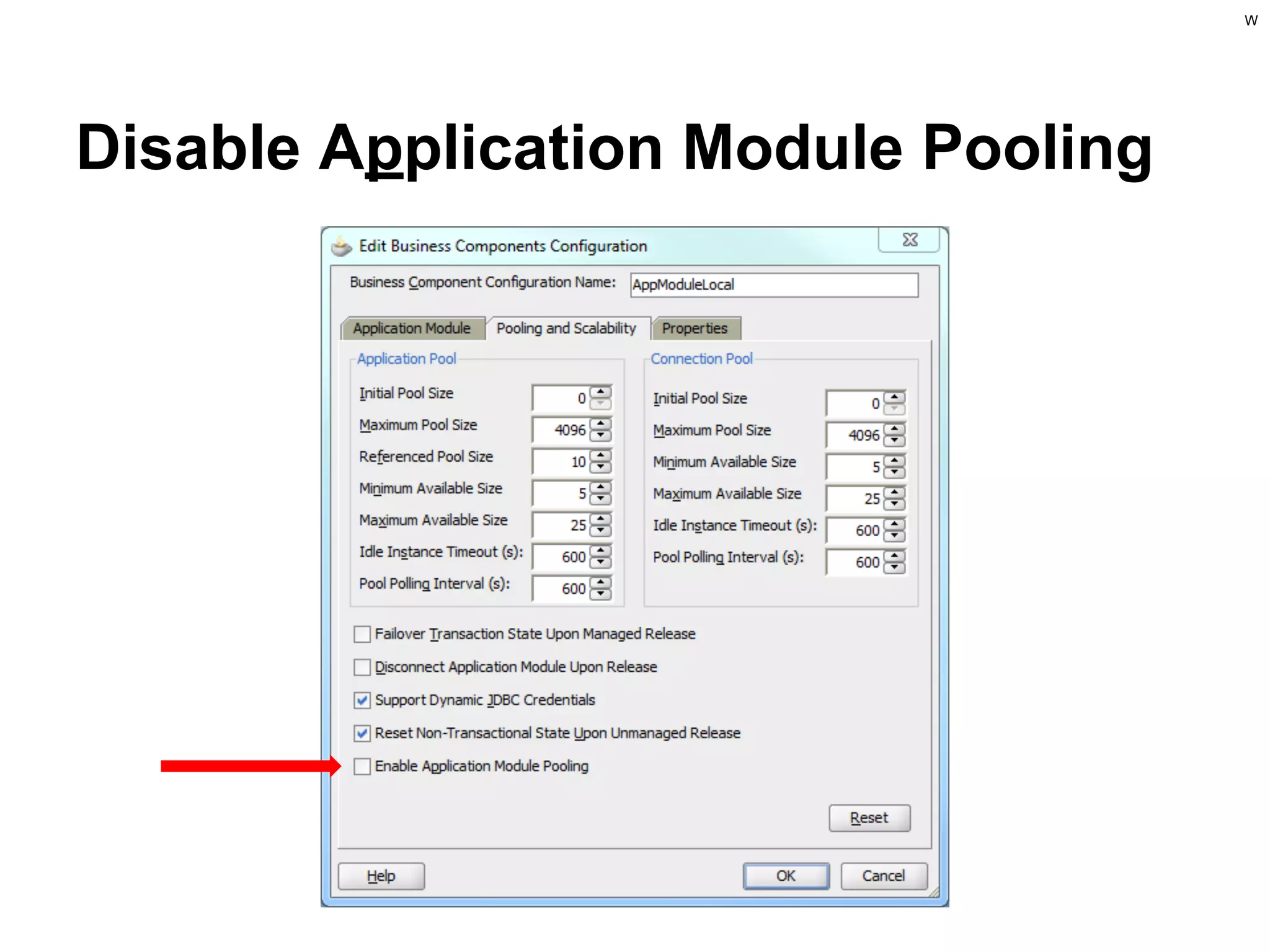 W

Disable Application Module Pooling

 