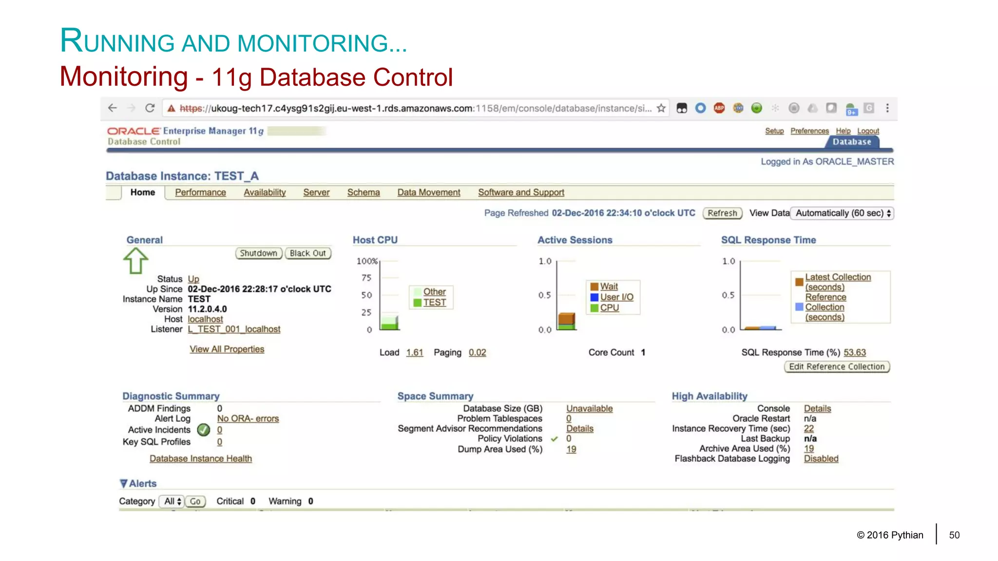© 2016 Pythian 50 RUNNING AND MONITORING... Monitoring - 11g Database Control 