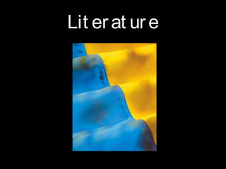 Lit er at ur e