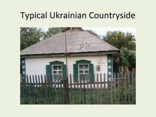 Typical Ukrainian Countryside

 